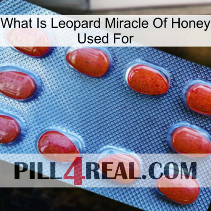 What Is Leopard Miracle Of Honey Used For 06